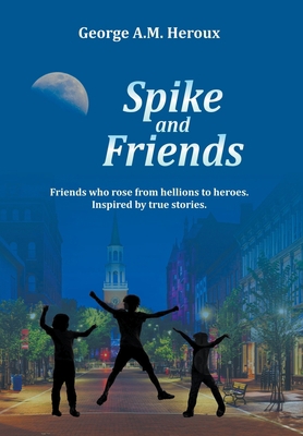 Spike and Friends Book Cover