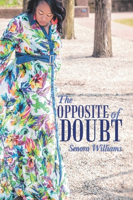 The Opposite of Doubt 1796068055 Book Cover