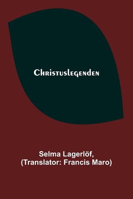Christuslegenden [German] 9356708770 Book Cover
