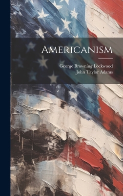 Americanism 1020760923 Book Cover