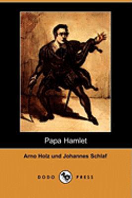Papa Hamlet (Dodo Press) [German] 1409928306 Book Cover