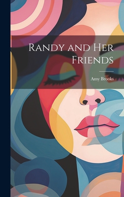 Randy and Her Friends 102081635X Book Cover