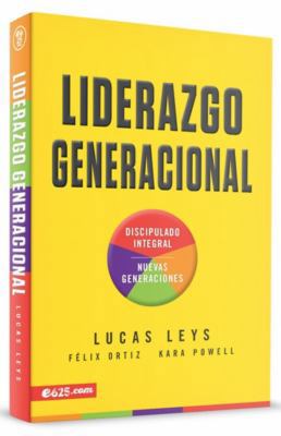 Liderazgo Generacional [Spanish] 194670704X Book Cover