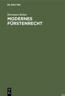 Modernes Fürstenrecht [German] 3112365798 Book Cover