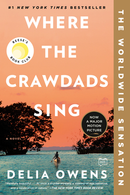 Where the Crawdads Sing: Reese's Book Club (a N... 0735219109 Book Cover