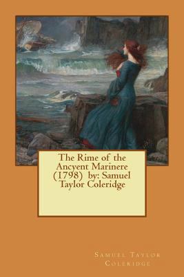 The Rime of the Ancyent Marinere (1798) by: Sam... 1544628676 Book Cover