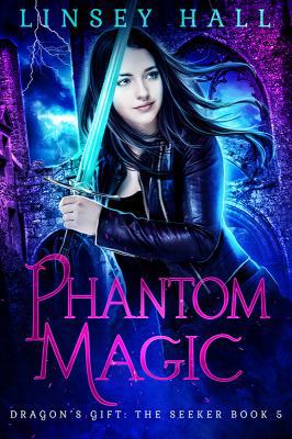 Phantom Magic (Dragon's Gift: The Seeker) 194208546X Book Cover