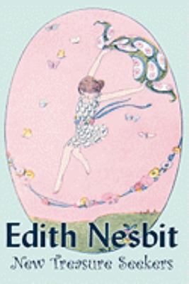 New Treasure Seekers by Edith Nesbit, Fiction, ... 1606642936 Book Cover