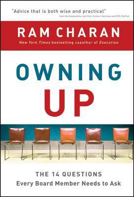 Owning Up: The 14 Questions Every Board Member ... 0470485507 Book Cover