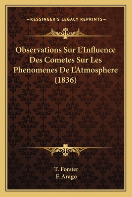 Observations Sur L'Influence Des Cometes Sur Le... [French] 1167425626 Book Cover