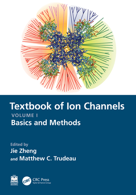 Textbook of Ion Channels Volume I: Fundamental ... B0C79SFBKB Book Cover
