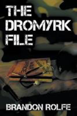 The Dromyrk File 1909204943 Book Cover