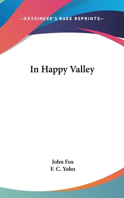 In Happy Valley 0548425663 Book Cover