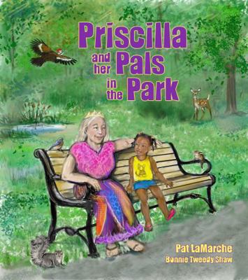 Hardcover Priscilla and Her Pals in the Park Book