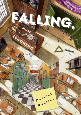 Falling, in Love with Teaching 1646723708 Book Cover