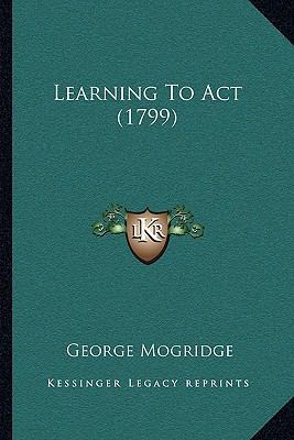 Learning To Act (1799) 116542004X Book Cover