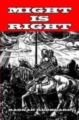 Might is Right or The Survival of the Fittest 0972823301 Book Cover