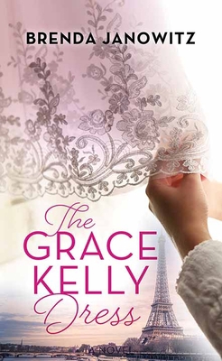 The Grace Kelly Dress [Large Print] 1643586025 Book Cover
