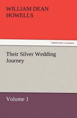 Their Silver Wedding Journey - Volume 1 3842451997 Book Cover