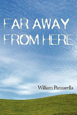 Far Away from Here 0615246753 Book Cover