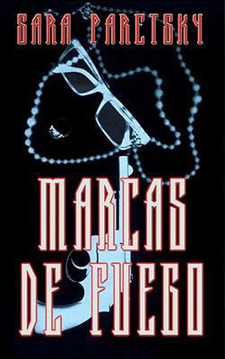 Marcas de Fuego = Burn Marks [Spanish] 8466300090 Book Cover