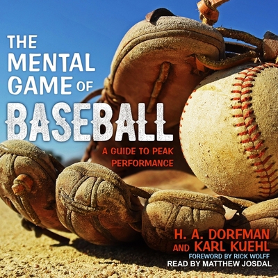 The Mental Game of Baseball: A Guide to Peak Pe... B08ZBJFLRV Book Cover