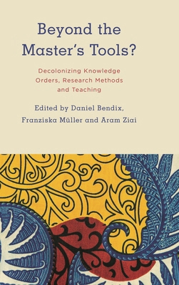 Beyond the Master's Tools?: Decolonizing Knowle... 1786613581 Book Cover