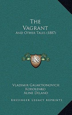 The Vagrant: And Other Tales (1887) 1165725320 Book Cover