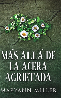 M?s All? De La Acera Agrietada [Spanish] 1006483071 Book Cover