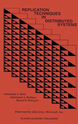Replication Techniques in Distributed Systems 1475770383 Book Cover