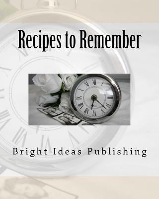 Recipes to Remember 1718608101 Book Cover