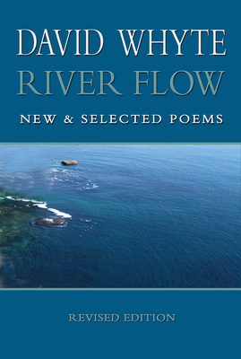 River Flow: New and Selected Poems (Revised (Re... 193288727X Book Cover