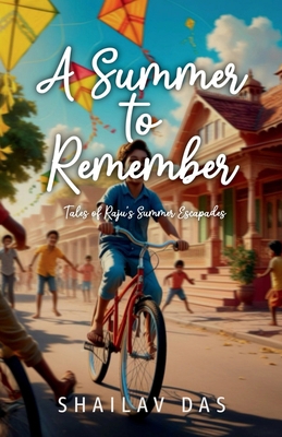 A Summer to Remember: Tales of Raju's Summer Es... B0DN5GSBRN Book Cover