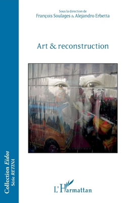 Art & reconstruction [French] 2343119732 Book Cover
