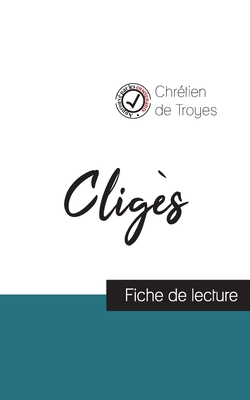 Cligès de Chrétien de Troyes (fiche de lecture ... [French] 2759306208 Book Cover