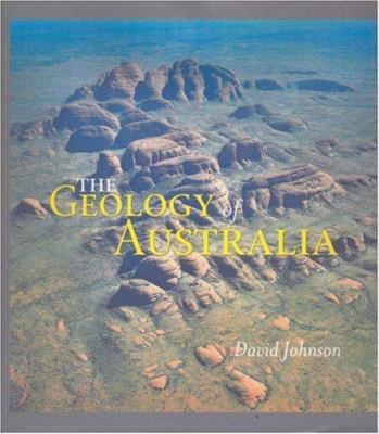 The Geology of Australia 0521841216 Book Cover