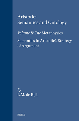 Aristotle: Semantics and Ontology: Volume II: T... 9004124675 Book Cover