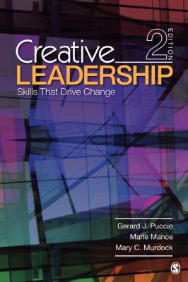Creative Leadership: Skills That Drive Change 1412977576 Book Cover