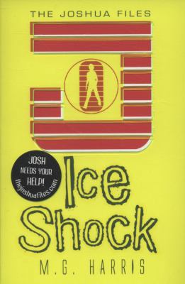 Ice Shock (Joshua Files #2) 1407104039 Book Cover