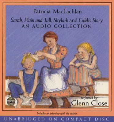 Sarah, Plain and Tall CD Collection: A Newbery ... 0694526029 Book Cover