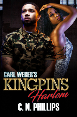 Carl Weber's Kingpins: Harlem 189319602X Book Cover