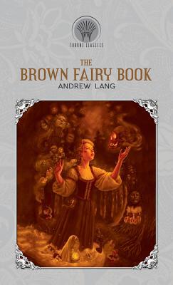 The Brown Fairy Book 9389256712 Book Cover