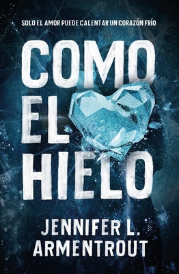 Como El Hielo -V2* [Spanish] 8416622779 Book Cover