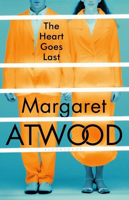 The Heart Goes Last 1408867788 Book Cover