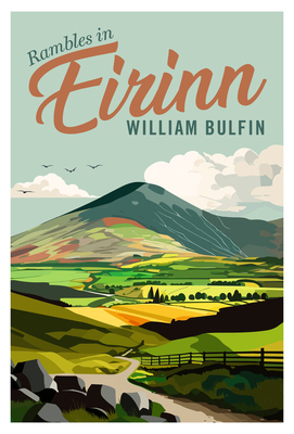 Rambles in Eirinn 1785375407 Book Cover