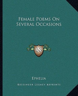 Female Poems On Several Occasions 1162662603 Book Cover