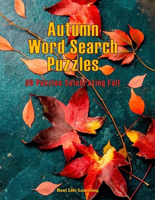 Autumn Word Search Puzzles: 30 Large Print Puzz... [Large Print] B08JF5FR5R Book Cover