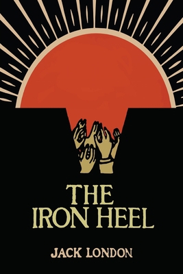 The Iron Heel 1684224918 Book Cover