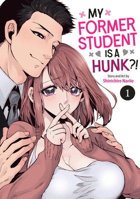 My Former Student Is a Hunk?! Vol. 1 B0F6MMXRQ5 Book Cover