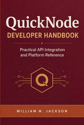 QuickNode Developer Handbook: Practical API Int... Book Cover